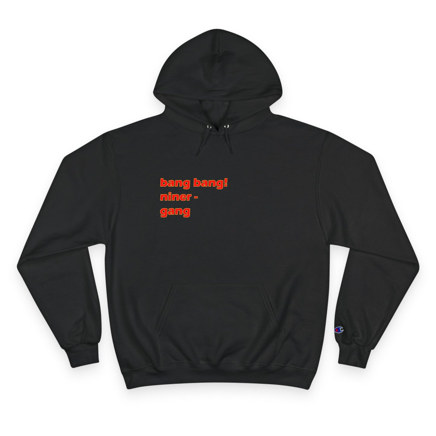 Champion Hoodie - Bang Bang Design